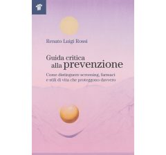 Guida critica alla prevenzione
